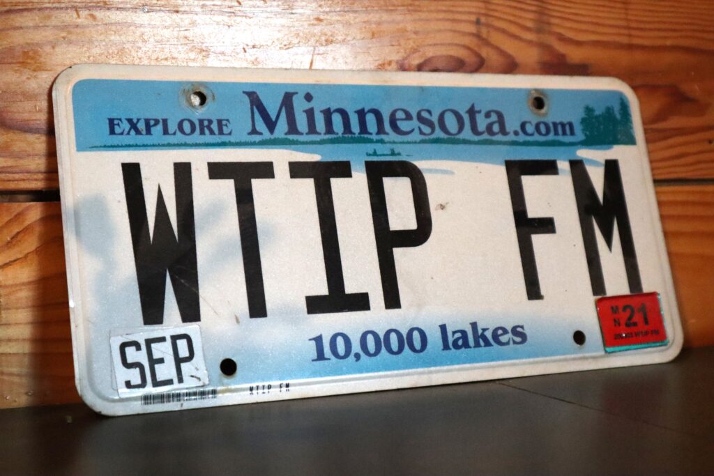 A Minnesota license plate reading WTIP FM.